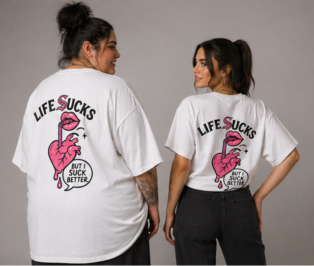 T-shirt Life sucks